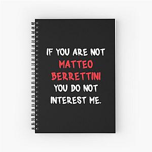 If You Are Matteo Berrettini Notebook