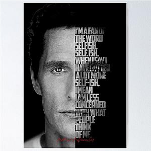 Black Matthew McConaughey Quote Poster