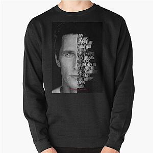 Matthew McConaughey quote Pullover Sweatshirt