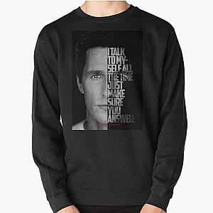 Matthew McConaughey Quote Sweatshirt