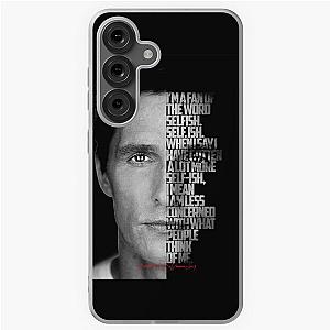 Black and Matthew McConaughey quote, Galaxy Soft Case