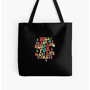 Will Trade My Husband For Matt Rife Tickets Quote All Over Print Tote Bag RB0809