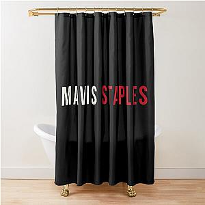 Mavis staples Shower Curtain