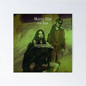 Mazzy Star - Into Dust Cover Poster