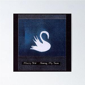 Mazzy Star Among My Swan Album Cover Poster