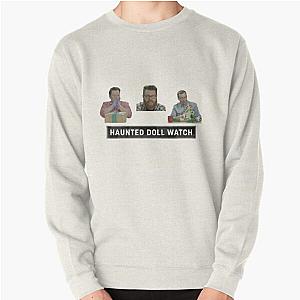 HAUNTED DOLL WATCH MBMBAM SHOW STICKER SET Pullover Sweatshirt