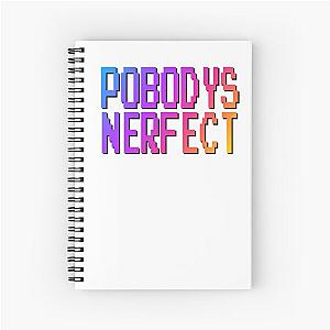 MBMBAM - Pobody's Nerfect Spiral Notebook