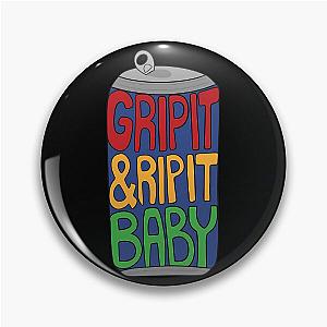 MBMBaM Grip It and Rip It  	 Pin