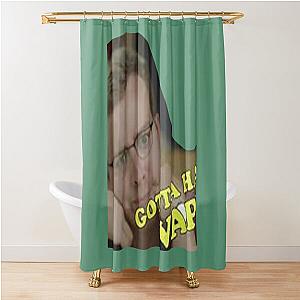 gotta have my vape! griffin mcelroy 	 	 Shower Curtain