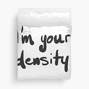 I Am Your Density George Mcfly Duvet Cover