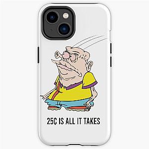 MEATCANYON  25 CENTS IS ALL IT TAKES iPhone Tough Case RB1212