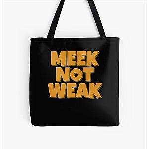 Meek not Weak All Over Print Tote Bag