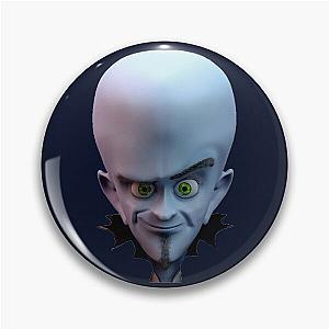 Smiling Megamind Pin