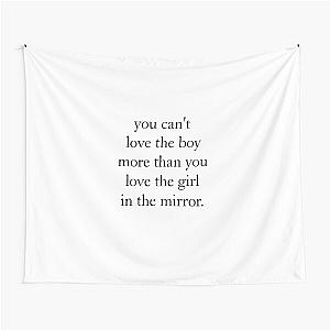 You can't love the boy more than you love the girl in the mirror Megan Moroney Lyric Tapestry