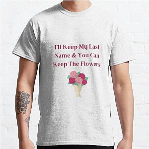 Megan Moroney Keep The Flowers Classic T-Shirt