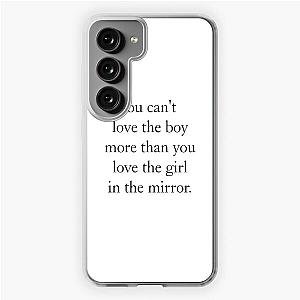 You can't love the boy more than you love the girl in the mirror Megan Moroney Lyric Samsung Galaxy Soft Case