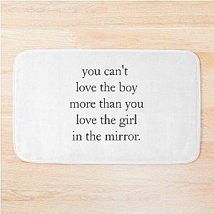 You can't love the boy more than you love the girl in the mirror Megan Moroney Lyric Bath Mat