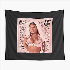 Megan Thee Stallion  Girls In The Hood Classic . Tapestry