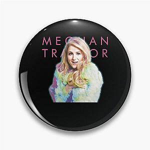 Special Present Meghan Trainor Treat Myself Gift For Everyone Pin