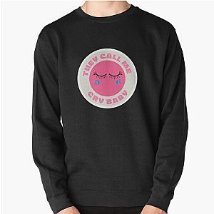 CRY BABY They call me  Pullover Sweatshirt RB2206