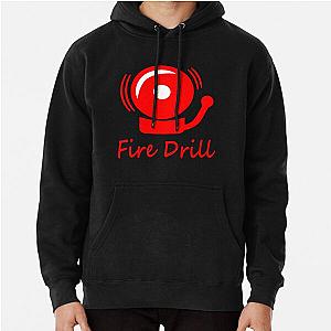 Fire Drill    Pullover Hoodie RB1704