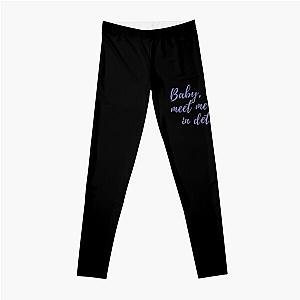 Baby can you meet me tonight in detention   Leggings RB1704