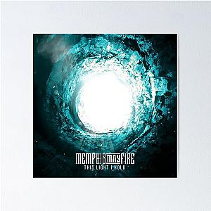 Memphis May Fire this light i hold Poster