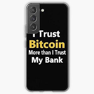 I Trust Bitcoin More Than I Trust My Bank Samsung Galaxy Soft Case RB0811