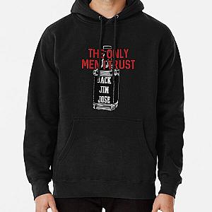The Only Men I Trust Jack Jim Jose Pullover Hoodie RB0811