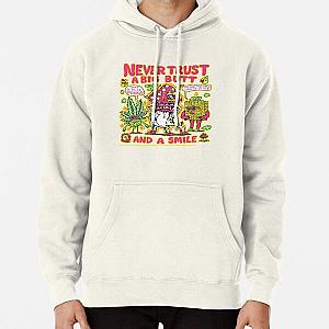 Never trust a big butt and a smile  Pullover Hoodie RB0811