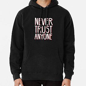 Never Trust Anyone - Betrayal - A Beautful Distressed Typography Design Pullover Hoodie RB0811
