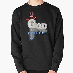 In God I Trust   Pullover Sweatshirt RB0811