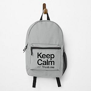 Keep calm and trust me, I AM...    Backpack RB0811