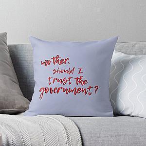 Mother Should I Trust The Government 32 Best Women Shirt - Men Shirts Fashion Customize Throw Pillow RB0811