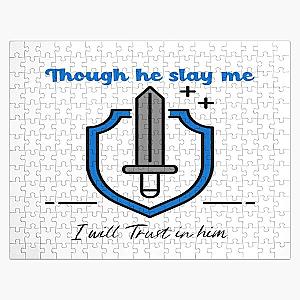 Though He Slay Me I Will Trust in Him Jigsaw Puzzle RB0811