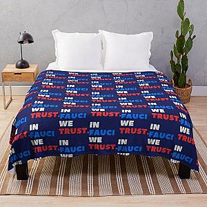 In Fauci We Trust   Throw Blanket RB0811