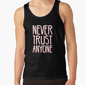 Never Trust Anyone - Betrayal - A Beautful Distressed Typography Design Tank Top RB0811