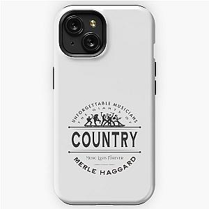 Merle Haggard - Unforgettable musicians - Music lasts forever iPhone Tough Case