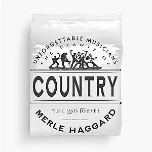 Merle Haggard - Unforgettable musicians - Music lasts forever Duvet Cover