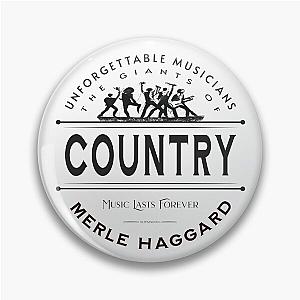 Merle Haggard - Unforgettable musicians - Music lasts forever Pin