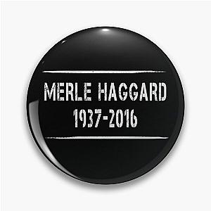 Merle Haggard 1937 2016 Music D35 Pin