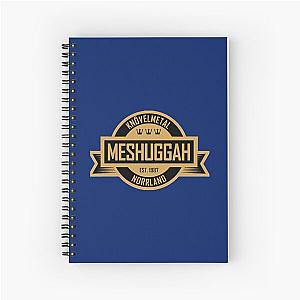 Meshuggah  Spiral Notebook