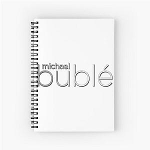 Michael Bublé Canadian singer Spiral Notebook