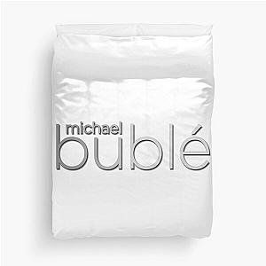 Michael Bublé Canadian singer Duvet Cover