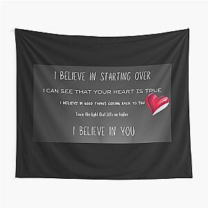 I believe in YOU. Inspiration by Michael Bublé  Tapestry