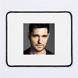 Michael Bublé My Music My Mood Michael Bublé Mouse Pads