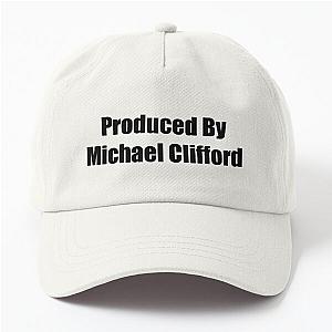 Produced by Michael Clifford Dad Hat