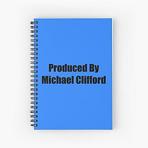 Produced by Michael Clifford Notebook