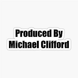 Produced by Michael Clifford