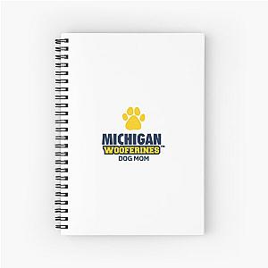 Michigan Wolverines Wooferines Dog Mom Spiral Notebook